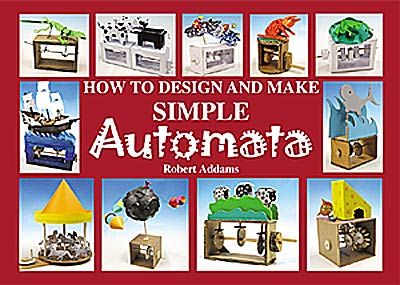 How to make automata and mechanical toys
